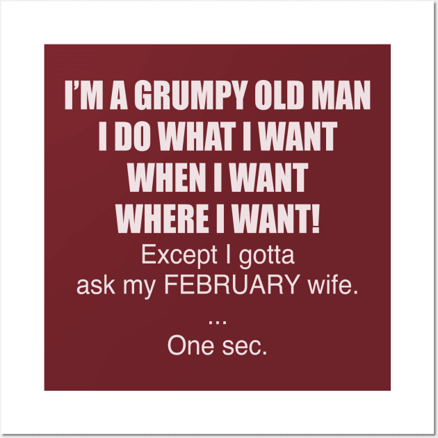 I’M A GRUMPY OLD MAN Wall Art by TheCosmicTradingPost